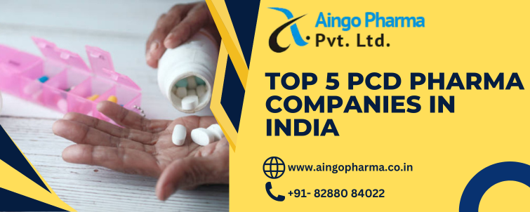 Top 5 PCD Pharma Companies in India