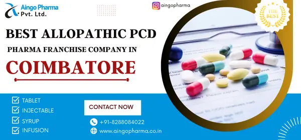 Best Allopathic PCD Pharma Franchise Company in Coimbatore