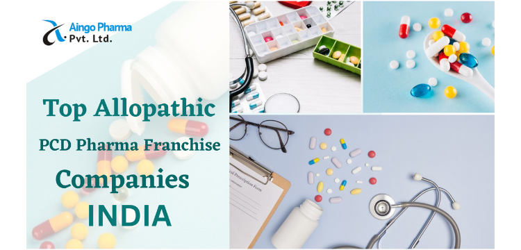 Top Allopathic PCD Companies For Franchise in India